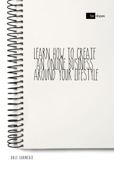 Learn How to Create an Online Business Around Your Lifestyle - Dale Carnegie - Sheba Blake