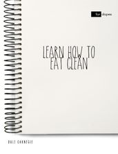 Learn How to Eat Clean