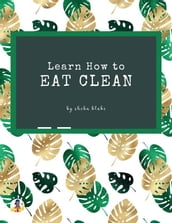 Learn How to Eat Clean