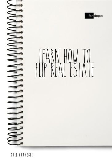 Learn How to Flip Real Estate - Dale Carnegie