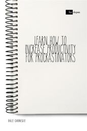 Learn How to Increase Productivity for Procrastinators