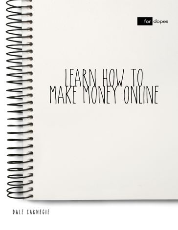 Learn How to Make Money Online - Dale Carnegie