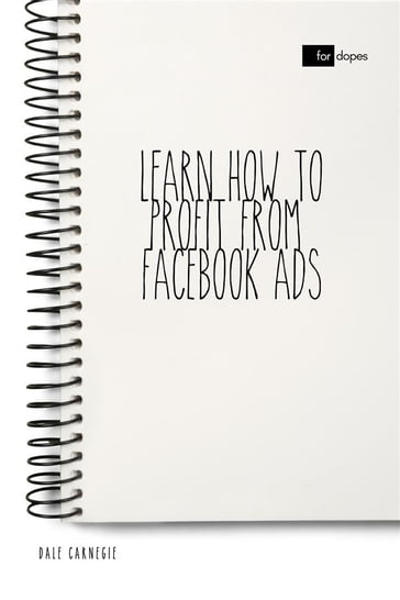 Learn How to Profit from Facebook Ads - Dale Carnegie