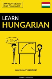 Learn Hungarian: Quick / Easy / Efficient: 2000 Key Vocabularies