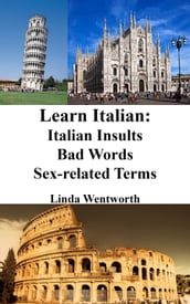 Learn Italian: Italian Insults Bad words Sex-related terms