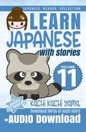 Learn Japanese with Stories Volume 11