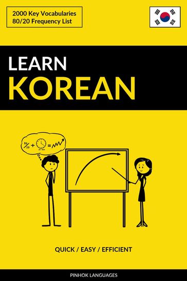Learn Korean: Quick / Easy / Efficient: 2000 Key Vocabularies - Pinhok Languages
