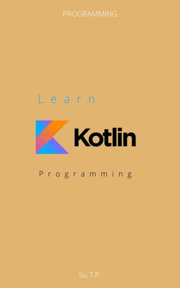 Learn Kotlin Programming - Su TP