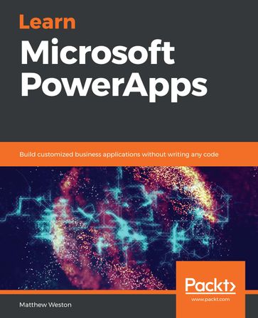 Learn Microsoft PowerApps - Matthew Weston