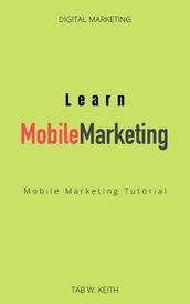 Learn Mobile Marketing