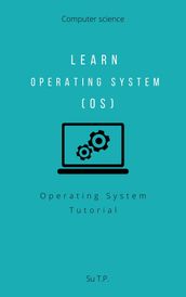 Learn Operating System (OS)