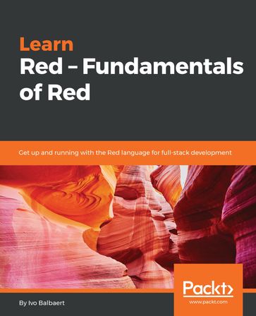 Learn Red  Fundamentals of Red - Ivo Balbaert