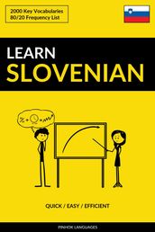 Learn Slovenian: Quick / Easy / Efficient: 2000 Key Vocabularies