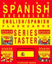 Learn Spanish Vocabulary: Series Taster - English/Spanish Flashcards