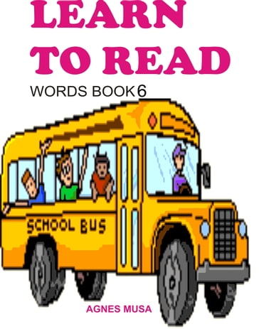 Learn To Read Words Book Six - Agnes Musa