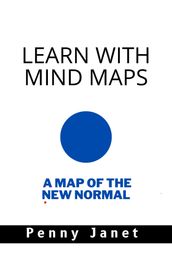 Learn With Mind Maps: A Map of the New Normal