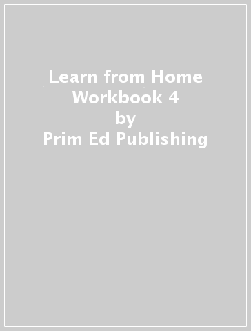 Learn from Home Workbook 4 - Prim Ed Publishing - RIC Publications