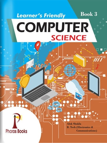 Learner's Friendly Computer Science 3 - Alok Shukla