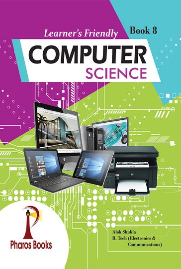 Learner's Friendly Computer Science 8 - Alok Shukla