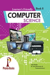 Learner s Friendly Computer Science 8