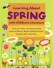 Learning About Spring with Children s Literature