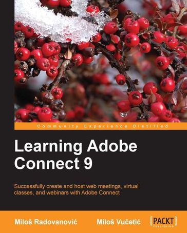 Learning Adobe Connect 9 - Miloš Vueti - Miloš Radovanovi