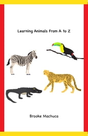 Learning Animals From A to Z