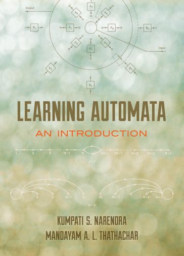 Learning Automata - Kumpati S. Narendra - Mandayam A.L. Thathachar