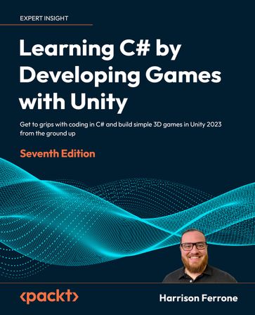 Learning C# by Developing Games with Unity - Harrison Ferrone