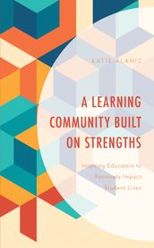 A Learning Community Built on Strengths