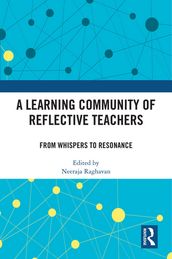 A Learning Community of Reflective Teachers