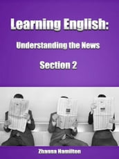Learning English: Understanding the News (Section 2)