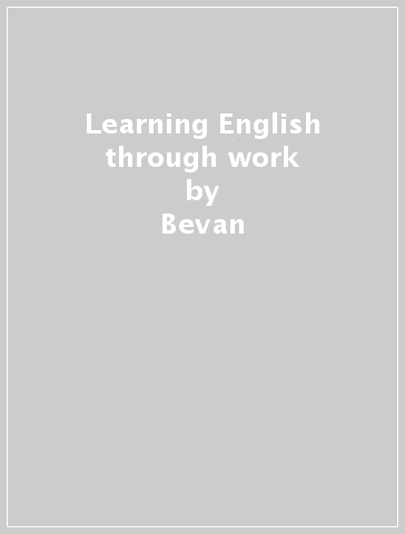 Learning English through work - Bevan