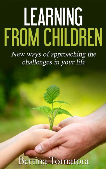 Learning From Children - Bettina Tornatora