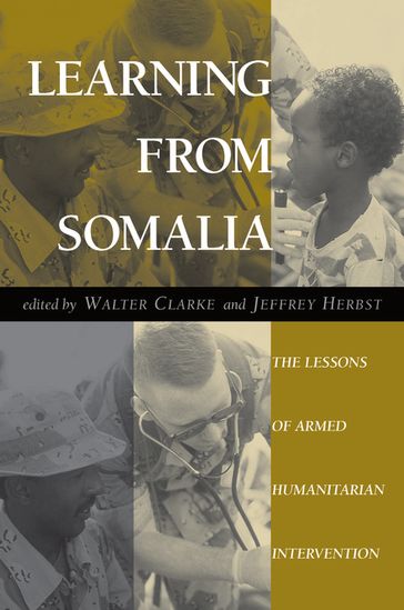 Learning From Somalia - Walter S Clarke - Jeffrey Herbst