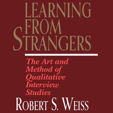 Learning From Strangers - Robert S. Weiss