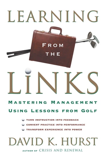 Learning From the Links - David K. Hurst