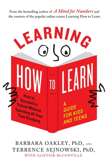 Learning How to Learn - Alistair McConville - PhD Barbara Oakley - PhD Terrence Sejnowski