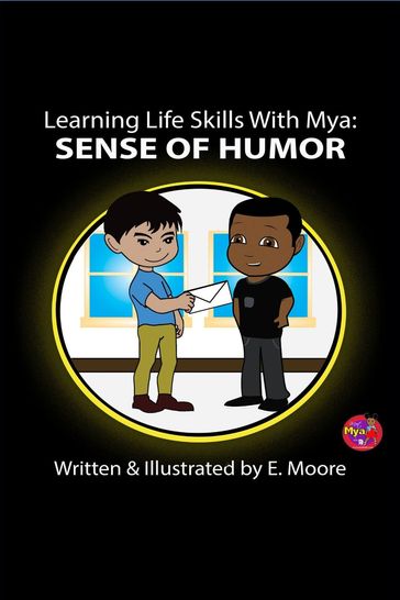 Learning Life Skills with Mya - E. Moore