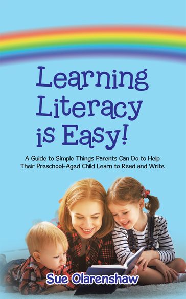 Learning Literacy Is Easy! - Sue Olarenshaw