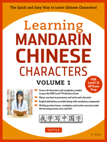 Learning Mandarin Chinese Characters Volume 1 - Yi Ren