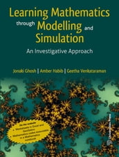 Learning Mathematics Through Modelling and Simulation:An Investigative Approach