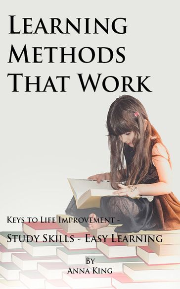 Learning Methods That Work - Anna King