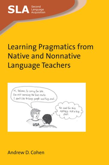 Learning Pragmatics from Native and Nonnative Language Teachers - Prof. Andrew D. Cohen