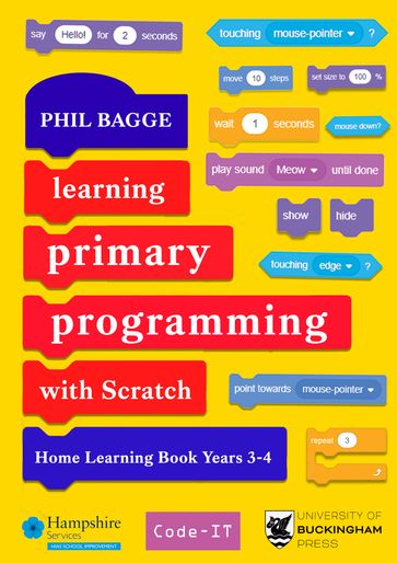 Learning Primary Programming with Scratch (Home Learning Book Years 3-4) - Phil Bagge