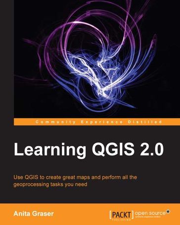 Learning QGIS 2.0 - Anita Graser