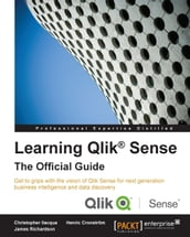 Learning Qlik® Sense: The Official Guide