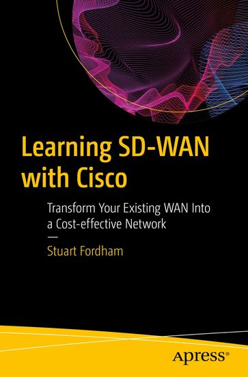 Learning SD-WAN with Cisco - Stuart Fordham