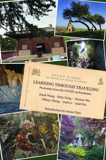 Learning Through Traveling - Hank Wang - Kitty Deng - Wystan Wu - Tiffany Zhang - Josh Li - Andi Wu