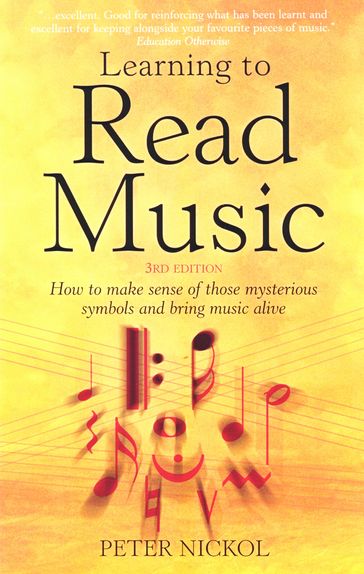 Learning To Read Music 3rd Edition - Peter Nickol